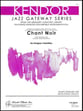 Chant Noir Jazz Ensemble sheet music cover